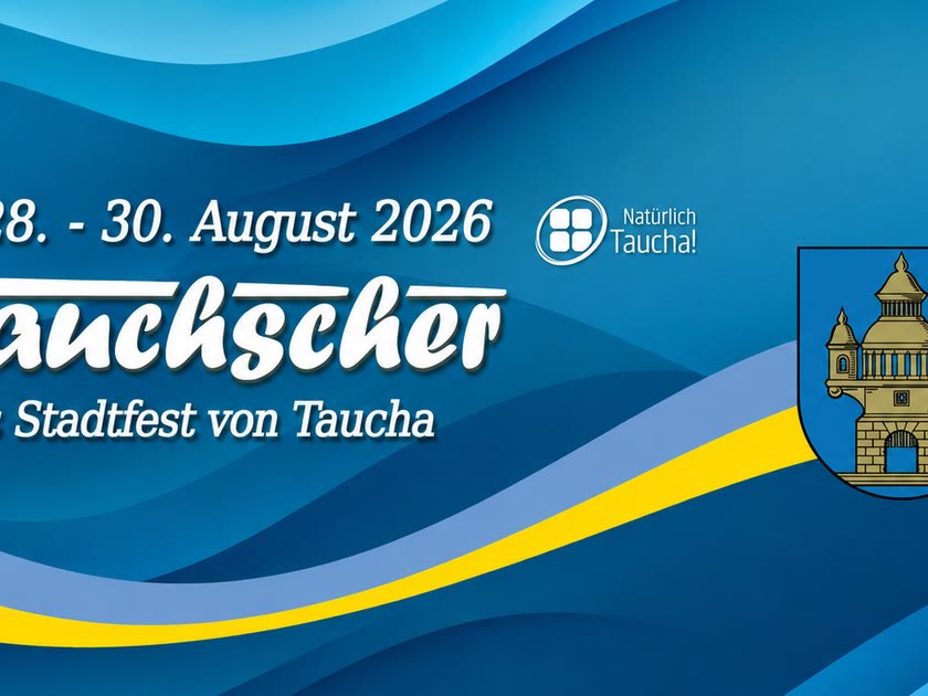 Stadtfest Tauchscher 2026